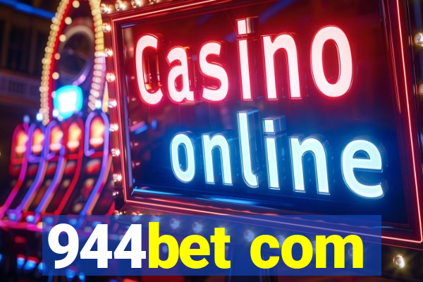 944bet com